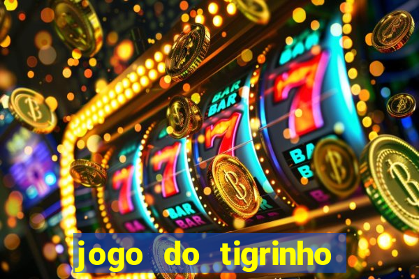 jogo do tigrinho deposito 1 real